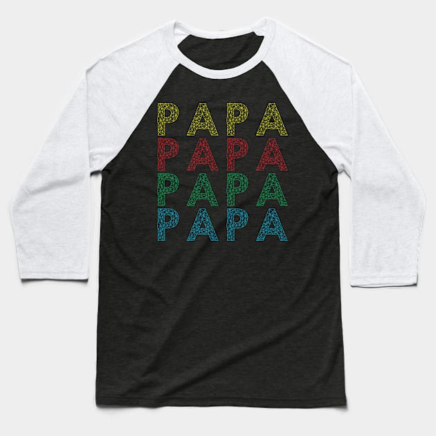 Papa papa papa funny papa Baseball T-Shirt by Gaming champion